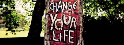 Change Your Life Facebook Covers